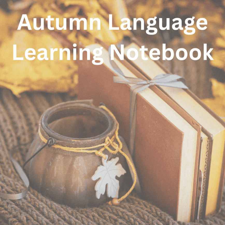 Autumn language learning